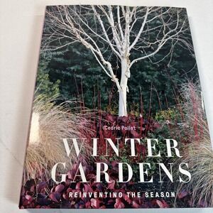 Winter Gardens: Reinventing the Season by Pollet, Cedric Book The Fast Free